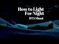 How to Light for Night, Mimicking Moonlight