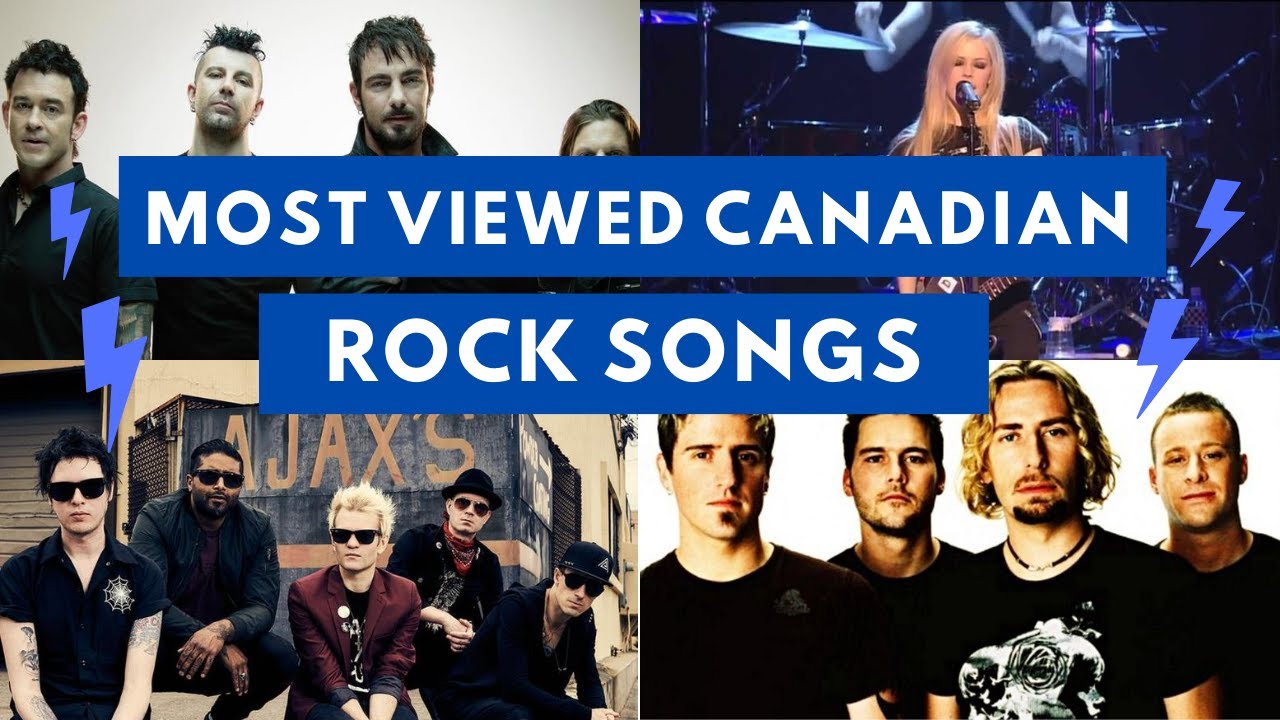 Top 50 Most Viewed Canadian Rock Songs On Youtube. - YouTube