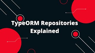 π₯ Node.js + TypeScript + TypeORM Tutorial #14: Working with Repositories in TypeORM! π