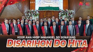 Disarihon Do Hita - Koor Ama HKBP Immanuel Sei Semayang