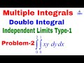 Double Integral Problem-2  Type-1 (with independent limits)/Multiple Integrals