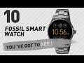 Fossil Smart Watch For Men // New & Popular 2017