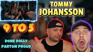 Tommy Johansson - 9 to 5 | Fun & Energetic Reaction & Review!