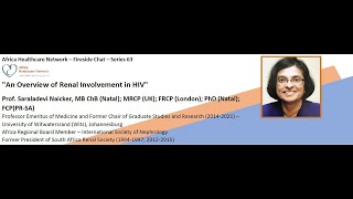 An Overview of Renal Involvement in HIV - Prof.Salaradevi Naicker