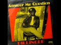 Dillinger - Answer Me Question - 07 - Three Piece Suit and Thing