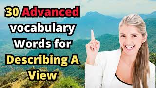 30 Advanced vocabulary Words for Describing A View #english #learnenglish  #protosenglishphrases