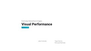 Evolving Interactive Images: Visual Performance