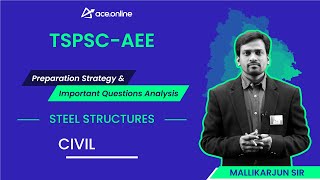 Steel Structures - Prep Strategy & Question Analysis - TSPSC AEE | Mallikarjun Sir | ACE Online