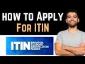 ✅ How Do I Apply For An ITIN? (How To Apply For ITIN)