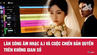Làn sóng âm nhạc A.I và cuộc chiến bản quyền trên không gian số | Góc nhìn văn hóa | VTV24