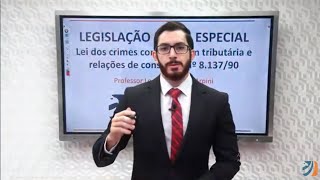 Crimes Contra a Ordem Tributária e Relações de Consumo - Lei nº 8.137/90.