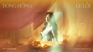 BÓNG HỒNG LẺ LOI - HAN SARA | OFFICIAL VISUALIZER