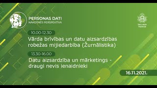 Konference “Personas dati – nākotnes perspektīva!” (Gamma zāle)