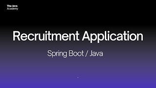 Learn Java Programming and Build a Job Or Recruitment Application using Java and Spring Boot