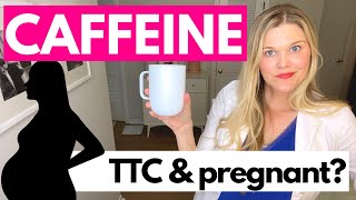 CAFFEINE AND PREGNANCY: Is Caffeine Safe To Use When You Are Trying To Conceive Or Pregnant?