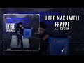 Lord Makhaveli ft Cvsha - FRAPPE [official Audio]