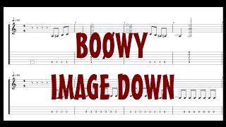 BOØWY - IMAGE DOWN ［Guitar \u0026 Bass Tab］