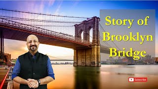 #Brooklyn #Bridge #RealStory Story of Brooklyn Bridge