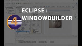 Eclipse n°4 : WindowBuilder
