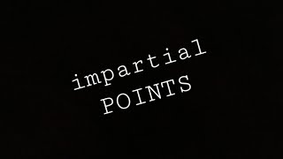 Welcome to Impartial Points