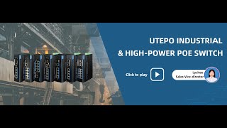 What's NEW of UTEPO Industrial Switch at CPSE 2023