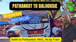 Pathankot To Dalhousie By Bus | Dalhousie Himachal Pradesh Visit in October 2024 From Pathankot