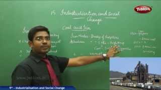 Industrialisation and Social Change- Class 9th State Board Syllabus Social Studies