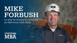 Utah State University Executive MBA - Mike Forbush