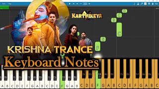 Karthikeya 2 BGM Keyboard Notes | Krishna Trance | Nikhil | Kaala Bhairava