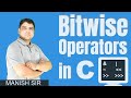 Bitwise Operators in C | C Programming Bitwise Operators | By Manish Gehlot