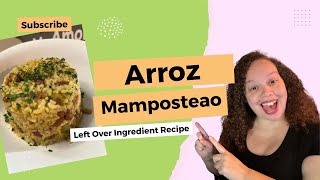 Cooking with Leftovers Arroz Mamposteao Puertorriqueño | How to make Puerto Rican Mamposteao Rice |