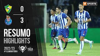 Highlights | Resumo: CD Mafra 0-3 FC Porto (Taça de Portugal 22/23)