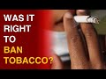 Was the SA govt RIGHT to BAN tobacco? | Gerbrandt van Heerden