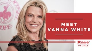 Meet Vanna White | Rare People