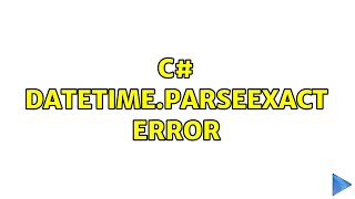 c# DateTime.ParseExact error