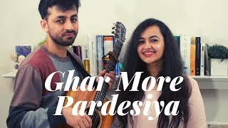 Ghar More Pardesiya | Female Acoustic Cover | Kalank | Shreya Ghoshal | Alia Bhatt | Anumeha Bhasker