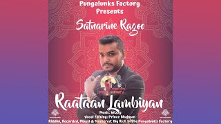 Raatan Lambiya - Satnarine Ragoo  (2021 Bollywood song)