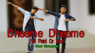 Dheeme Dheeme Song | Pati Patni Or Woh | Dheeme Dheeme Dance Video | Neha kakkar & Tony Kakkar