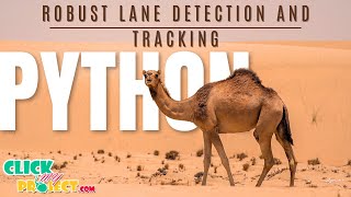 Python Image Processing - Vision-Based Robust Lane Detection and Tracking Condition - ClickMyProject