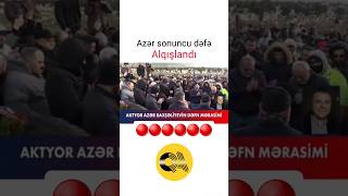 Aktyor Azər Baxşəliyev sonuncu dəfə alqışlarla dəfn edildi