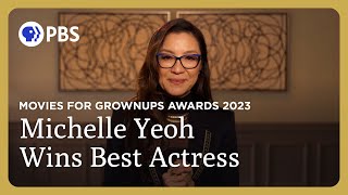 Michelle Yeoh Wins Best Actress | Movies for Grownups Awards 2023 | Great Performances on PBS