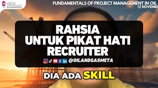 Rahsia Untuk Pikat Hati Recruiter