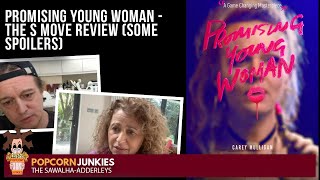 PROMISING YOUNG WOMAN - The Popcorn Junkies Move Review (SOME SPOILERS)