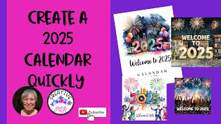 Creating a 2025 Calendar Quickly