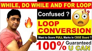 WHILE LOOP | FOR LOOP | DO WHILE LOOP | SYNTAX | EXECUTION | LOOP CONVERSIONS