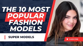 The Top 10 Most Popular Fashion Models in USA That Will Leave You in Awe! #usa #models #shorts