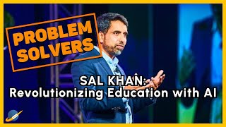 Sal Khan: Revolutionizing Education with AI