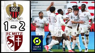 OGC Nice 1 ​- 2 FC Metz | Résumé et Buts | Ligue 1