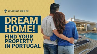 How to Find the Perfect Property in Portugal