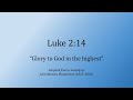 Luke 2:14 - “Glory to God in the highest” - Scripture Song